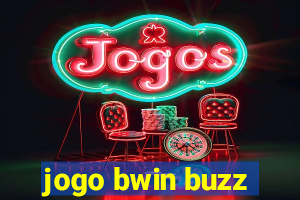 jogo bwin buzz