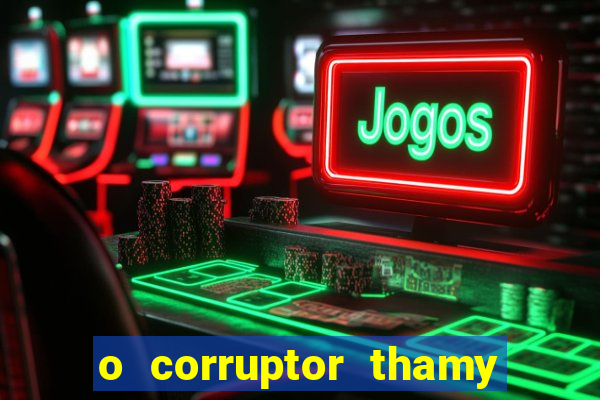 o corruptor thamy bastida pdf gratis