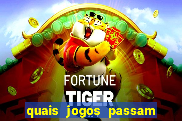 quais jogos passam no premiere