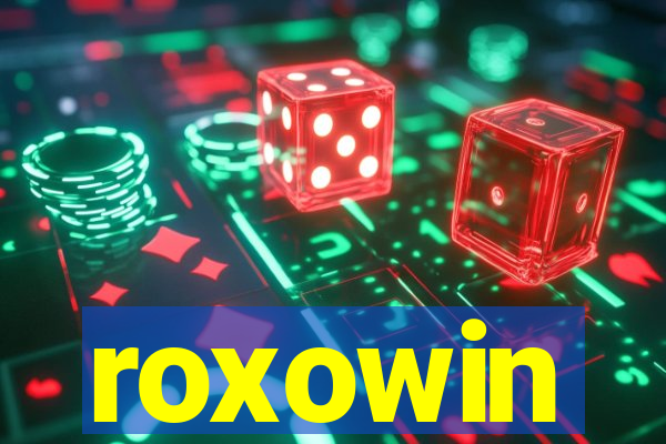 roxowin