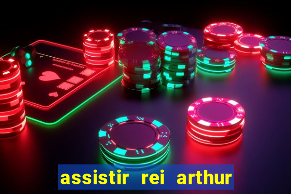 assistir rei arthur (2004 mega filmes)