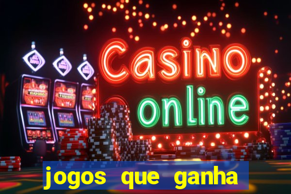 jogos que ganha dinheiro sem precisar depositar