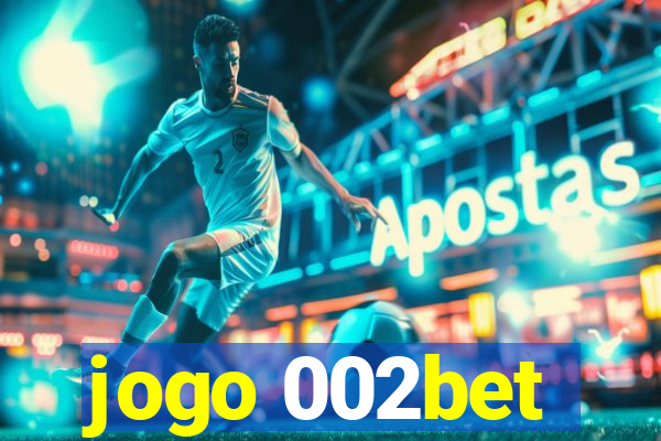 jogo 002bet