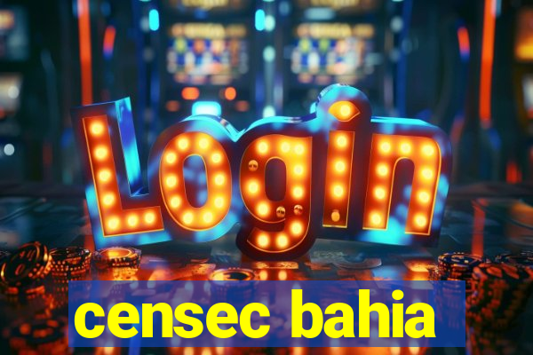 censec bahia