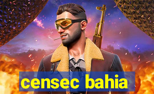 censec bahia