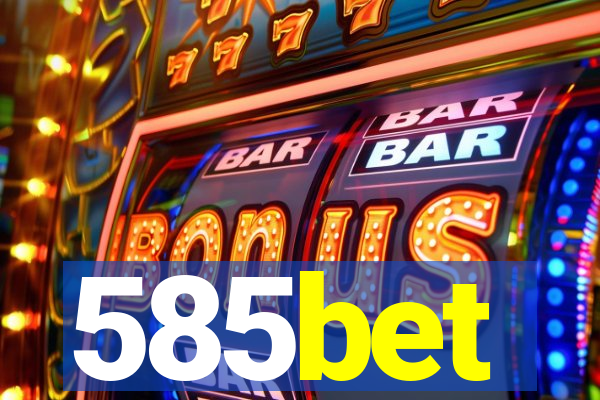 585bet