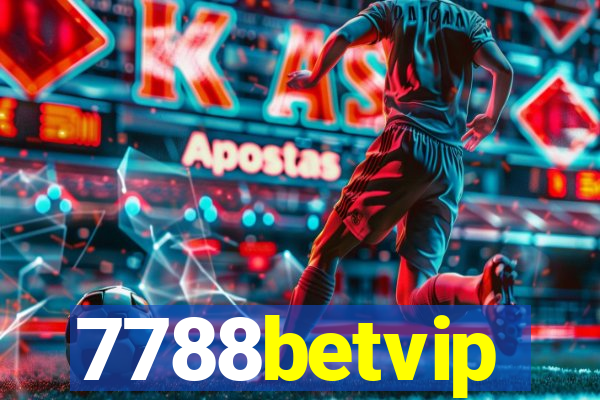 7788betvip