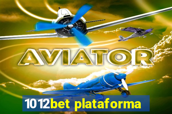 1012bet plataforma