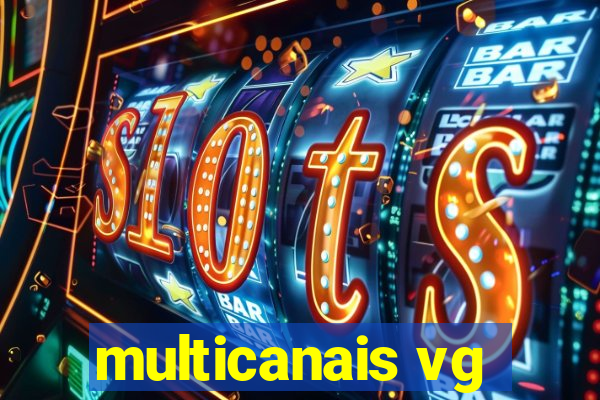 multicanais vg