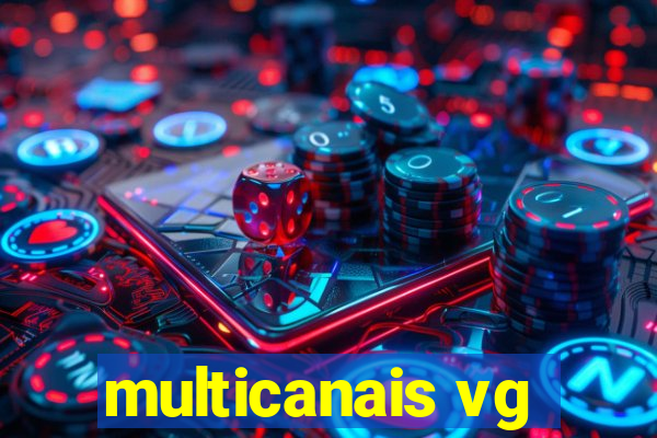 multicanais vg