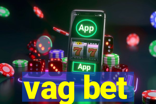 vag bet