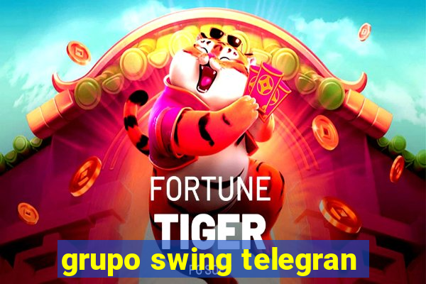 grupo swing telegran