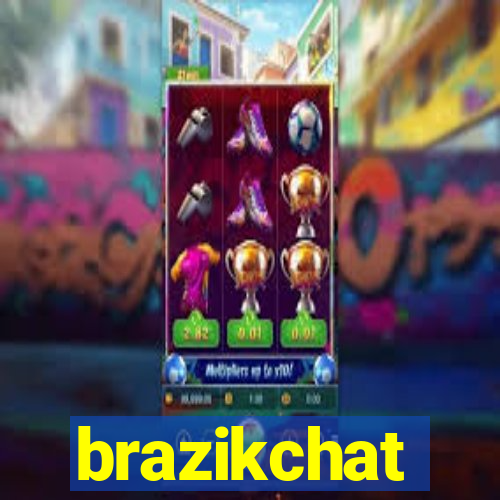 brazikchat