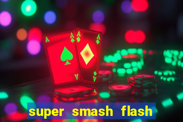 super smash flash 2 v0 8