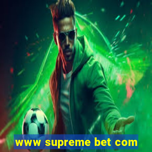 www supreme bet com