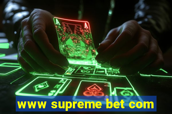 www supreme bet com