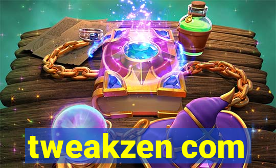 tweakzen com