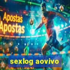 sexlog aovivo