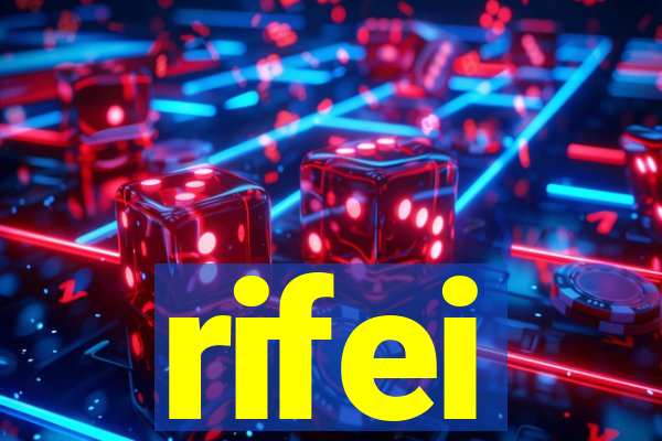 rifei