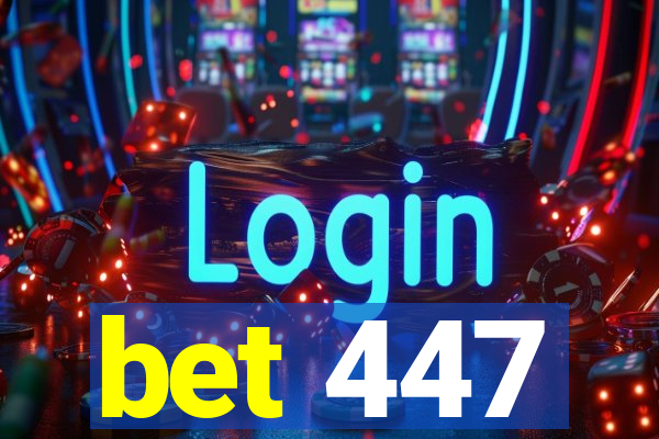 bet 447