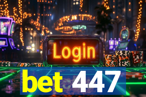 bet 447