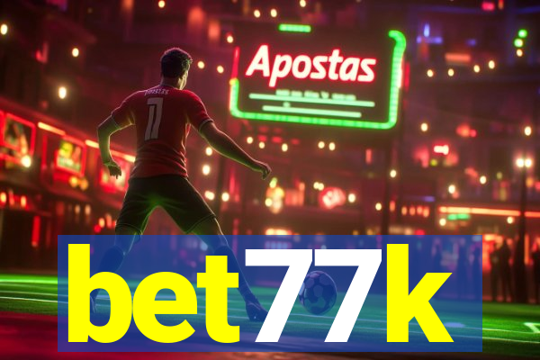 bet77k