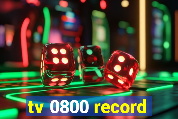 tv 0800 record