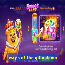 ways of the qilin demo