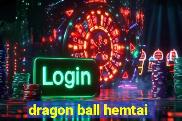 dragon ball hemtai