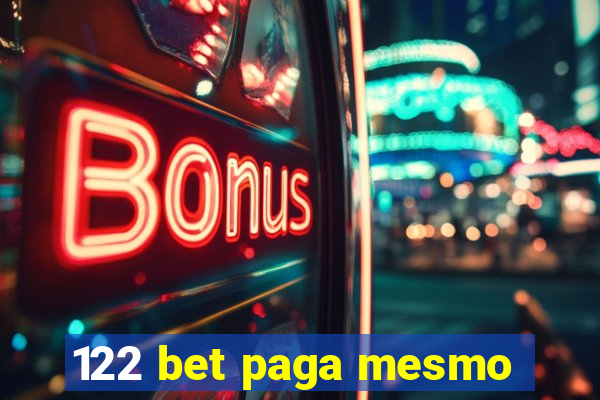 122 bet paga mesmo