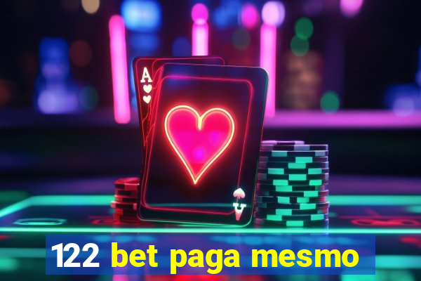 122 bet paga mesmo