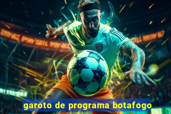 garoto de programa botafogo