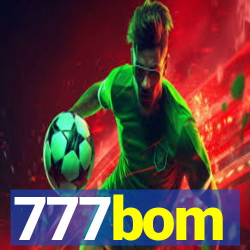 777bom