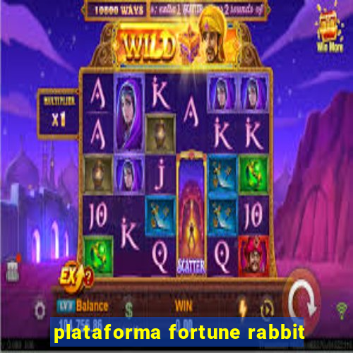 plataforma fortune rabbit