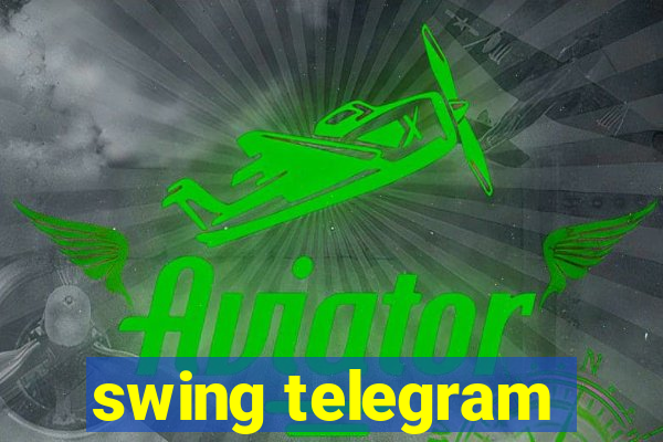 swing telegram