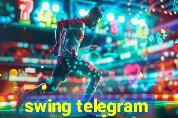 swing telegram