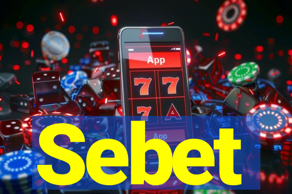 Sebet