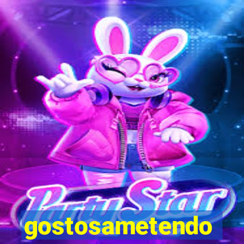 gostosametendo