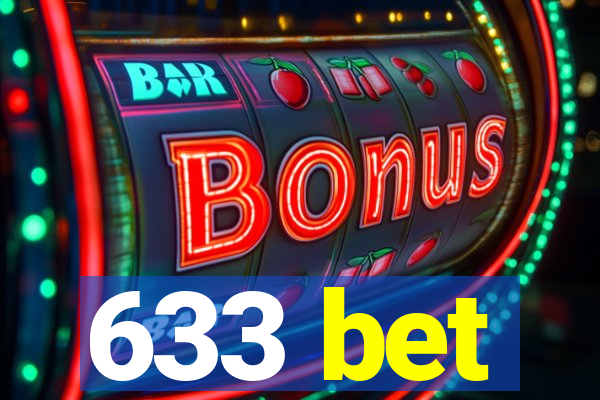 633 bet