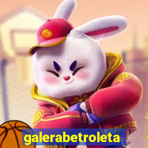 galerabetroleta