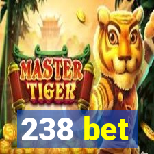 238 bet