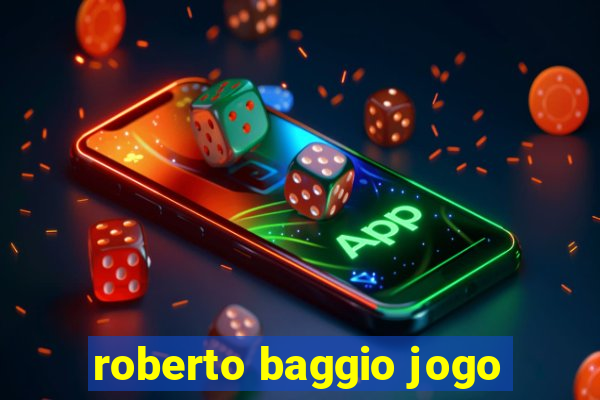 roberto baggio jogo