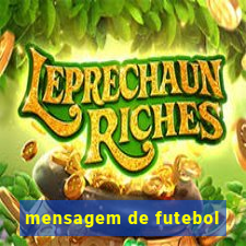 mensagem de futebol