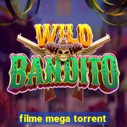 filme mega torrent