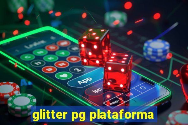 glitter pg plataforma