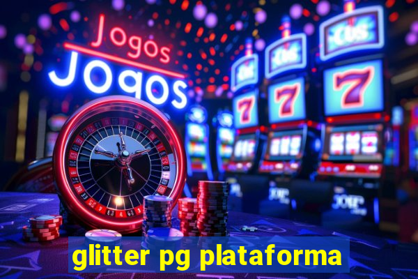 glitter pg plataforma