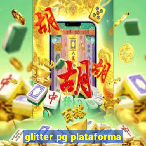 glitter pg plataforma