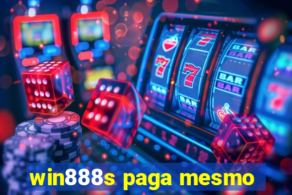 win888s paga mesmo