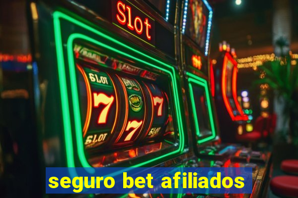 seguro bet afiliados