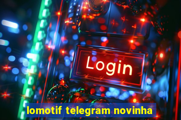 lomotif telegram novinha